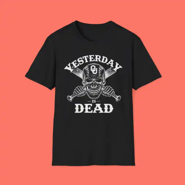Yesterday Is Dead Sooners Shirt