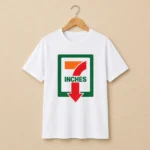 7 INCHES Adult Innuendo Parody Streetwear Graphic Shirt
