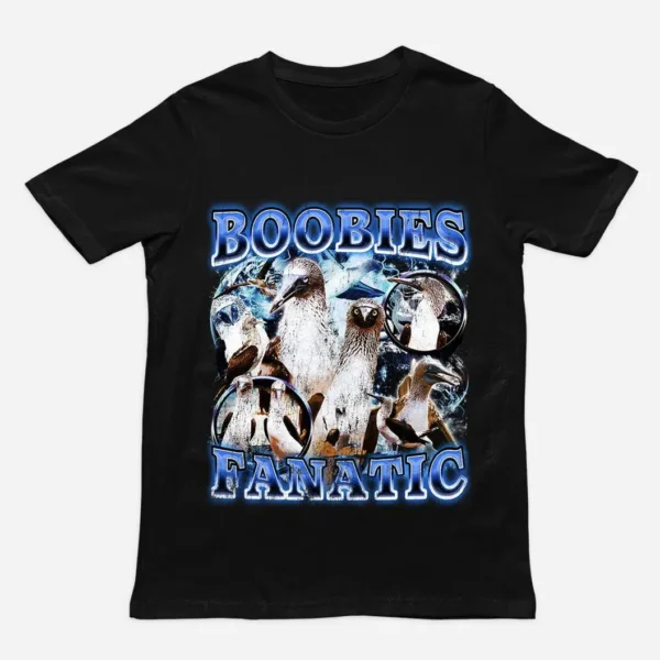 Boobies Fanatic — Funny Seabird Shirt