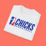 Chicks Basketball Shirt — Women's Basketball Tribute