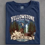 Do Not Pet The Fluffy Cows Shirt — Yellowstone Design