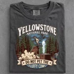 Do Not Pet The Fluffy Cows Shirt — Yellowstone Design
