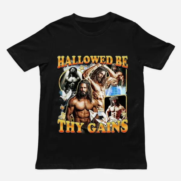 Hallowed be thy Gains Shirt — Strength Culture