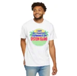 I Got My Prostate Examined On Epstein Island Shirt