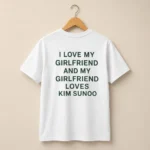 I Love My Girlfriend and My Girlfriend Loves Kim Sunoo Shirt