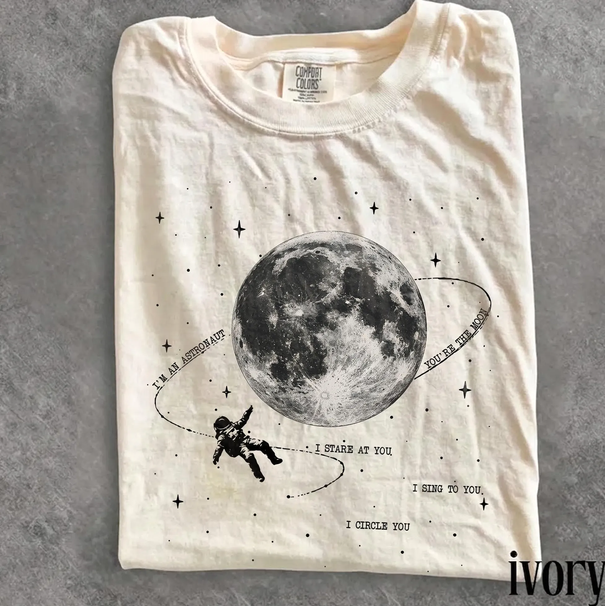 I’m an Astronaut, You’re the Moon Shirt I'm an Astronaut, You're the Moon Shirt