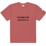 If the Light Is Off Then It Isn't On — Hilary Duff Shirt