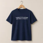 Lasted 3.14 seconds call that a cream π Shirt