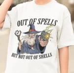 Out of Spells but Not Out of Shells Fantasy Shirt