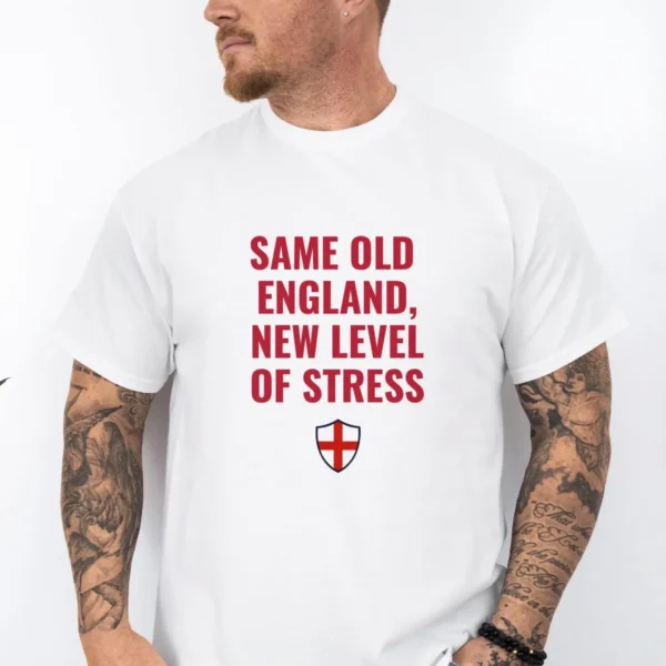 Same Old England, New Level of Stress Football Shirt