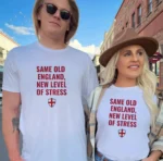 Same Old England, New Level of Stress Football Shirt