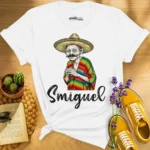 Smiguel — Mexican Funny Meme Shirt