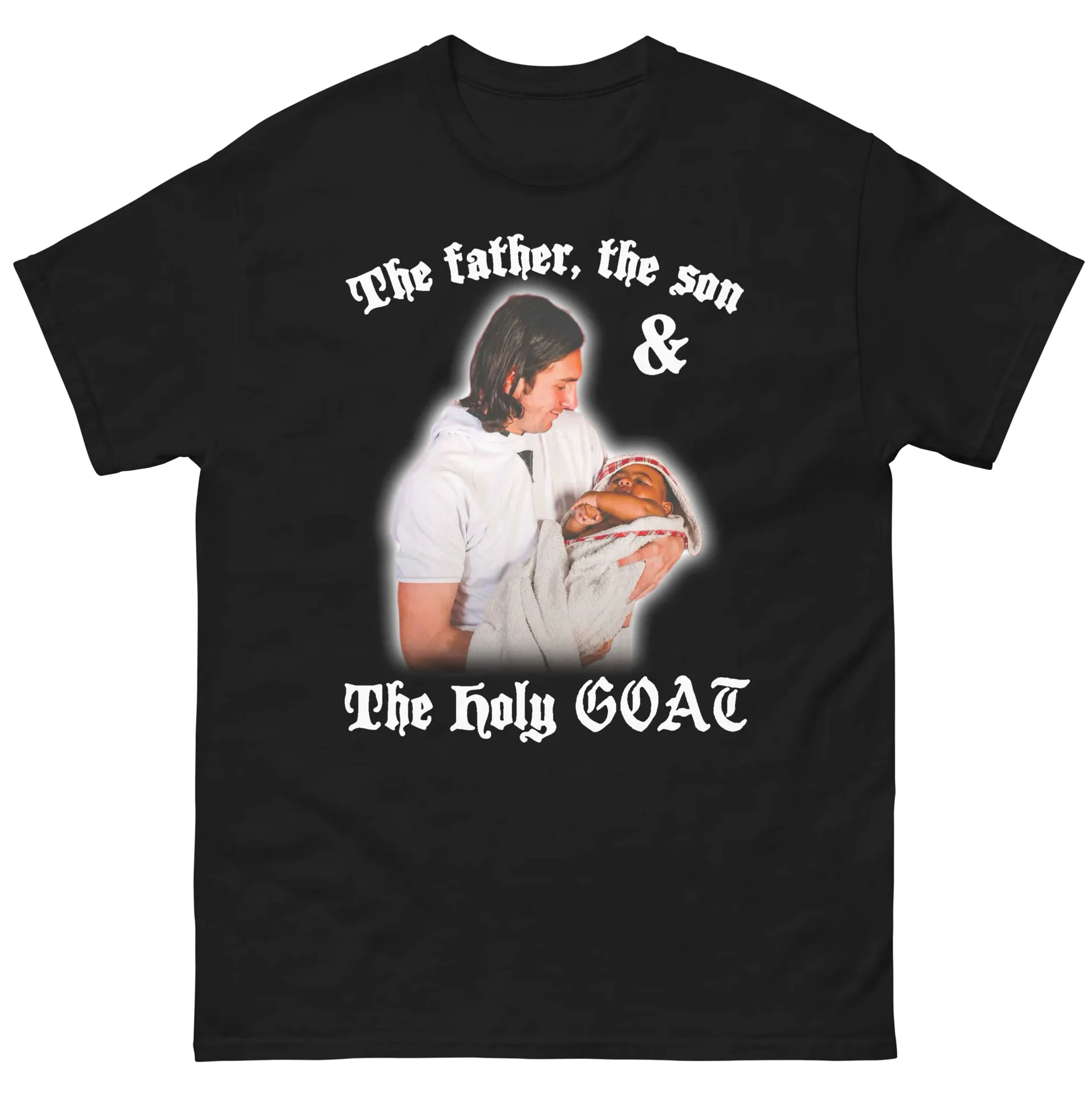 The Father, The Son, And The Holy Goat — Comedy Shirt The Father, The Son, And The Holy Goat — Comedy Shirt
