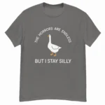The Horrors Are Endless But I Stay Silly Shirt