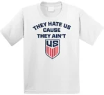 They Hate Us Cause They Ain't Us Shirt
