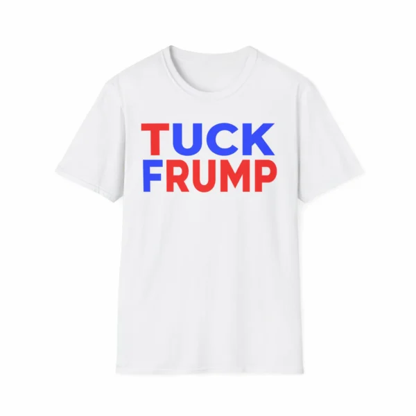 Tuck Frump — Political Humor Shirt