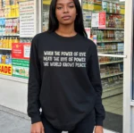 When the Power of Love Beat the Love of Power Shirt