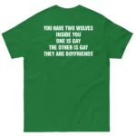 You Have Two Wolves Inside You - Gay Boyfriends Shirt