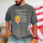 You're a Great Father, REALLY GREAT — Dad Shirt