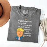 You're a Great Father, REALLY GREAT — Dad Shirt