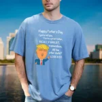You're a Great Father, REALLY GREAT — Dad Shirt