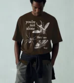You're Not Alone, There Are Bugs Graphic Shirt