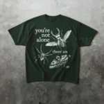 You're Not Alone, There Are Bugs Graphic Shirt