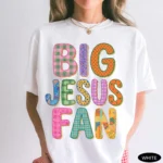 Big Jesus Fan — Women's Christian Shirt