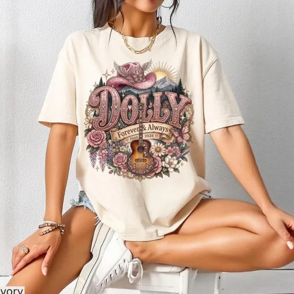 DOLLY Forever & Always 1946 - 2026 Shirt