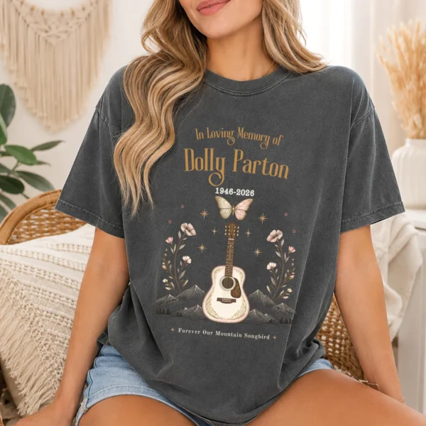 Forever Our Mountain Songbird — Dolly Parton Memorial Shirt