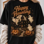 Happy Haunting — Spooky Season Shirt