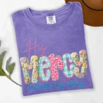 His Mercy Rewrote My Story Inspirational Christian Shirt