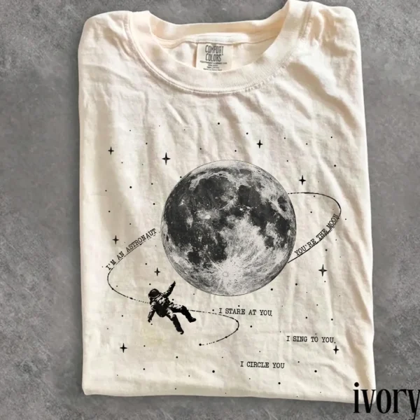 I'm an Astronaut You're the Moon Orbiter Shirt