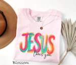 Jesus Loves You Shirt — Motivational Christian Apparel