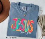 Jesus Loves You Shirt — Motivational Christian Apparel