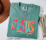 Jesus Loves You Shirt — Motivational Christian Apparel