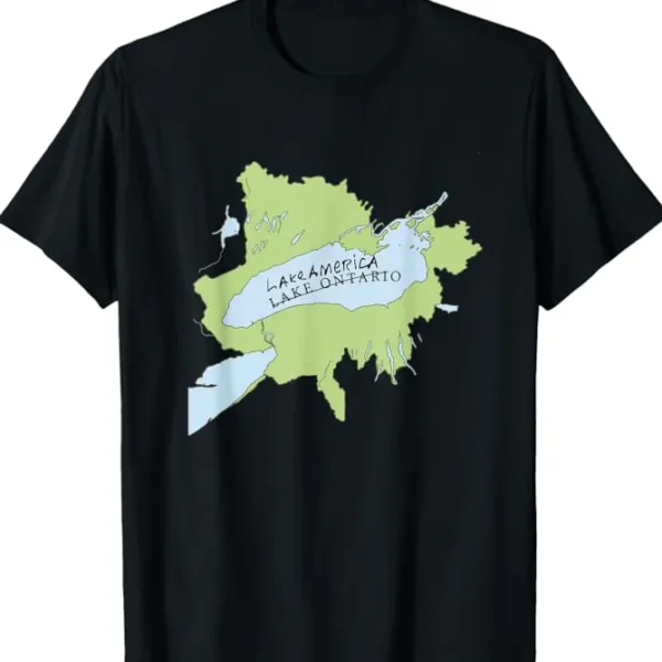 Lake America Lake Ontario Shirt — Political Geography Humor