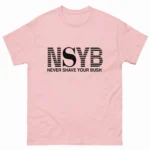 Never Shave Your Bush Graphic Shirt