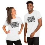 Nobody Watches Women's Sports – Funny Equality Shirt
