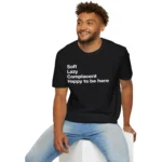 Soft Lazy Complacent Happy to Be Here Shirt