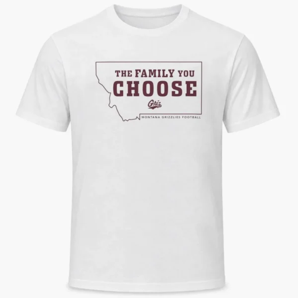The Family You Choose for Grizzlies Football Shirt