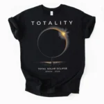 Totality: Total Solar Eclipse 2026 Shirt