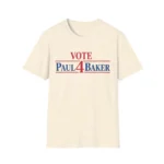 Vote Paul 4 Baker – Funny Character Campaign Shirt