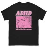 A Diva Has Distractions — Funny ADHD Awareness Shirt