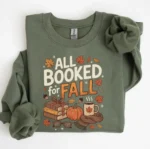 All Booked For Fall — Bookish Autumn Reading Shirt