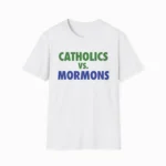 Catholics Vs Mormons Shirt — Religious Humor Design