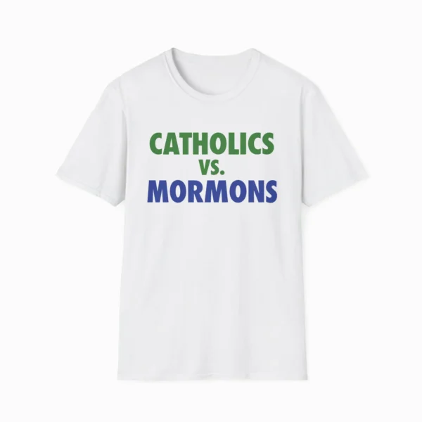 Catholics Vs Mormons Shirt — Religious Humor Design