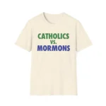 Catholics Vs Mormons Shirt — Religious Humor Design