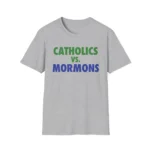 Catholics Vs Mormons Shirt — Religious Humor Design
