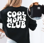 "Cool Moms Club" Modern Comfortable Mom Sweatshirt